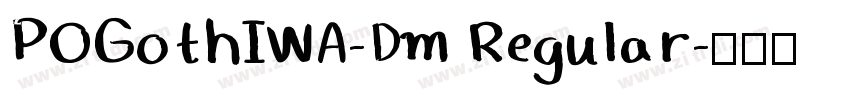 POGothIWA-Dm Regular字体转换